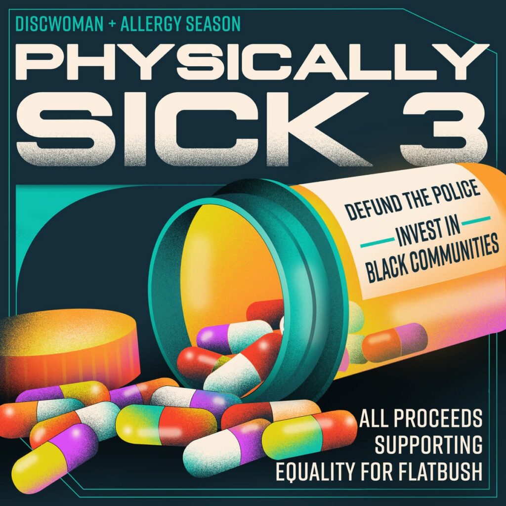 Allergy Season, Discwoman Release Physically Sick 3 Comp With AceMo, Surgeon, Special Request & Others