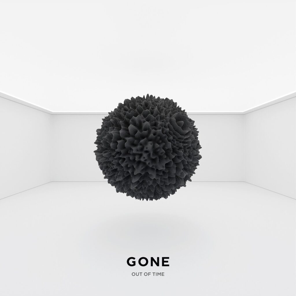 PREMIER: GONE – OUT OF TIME