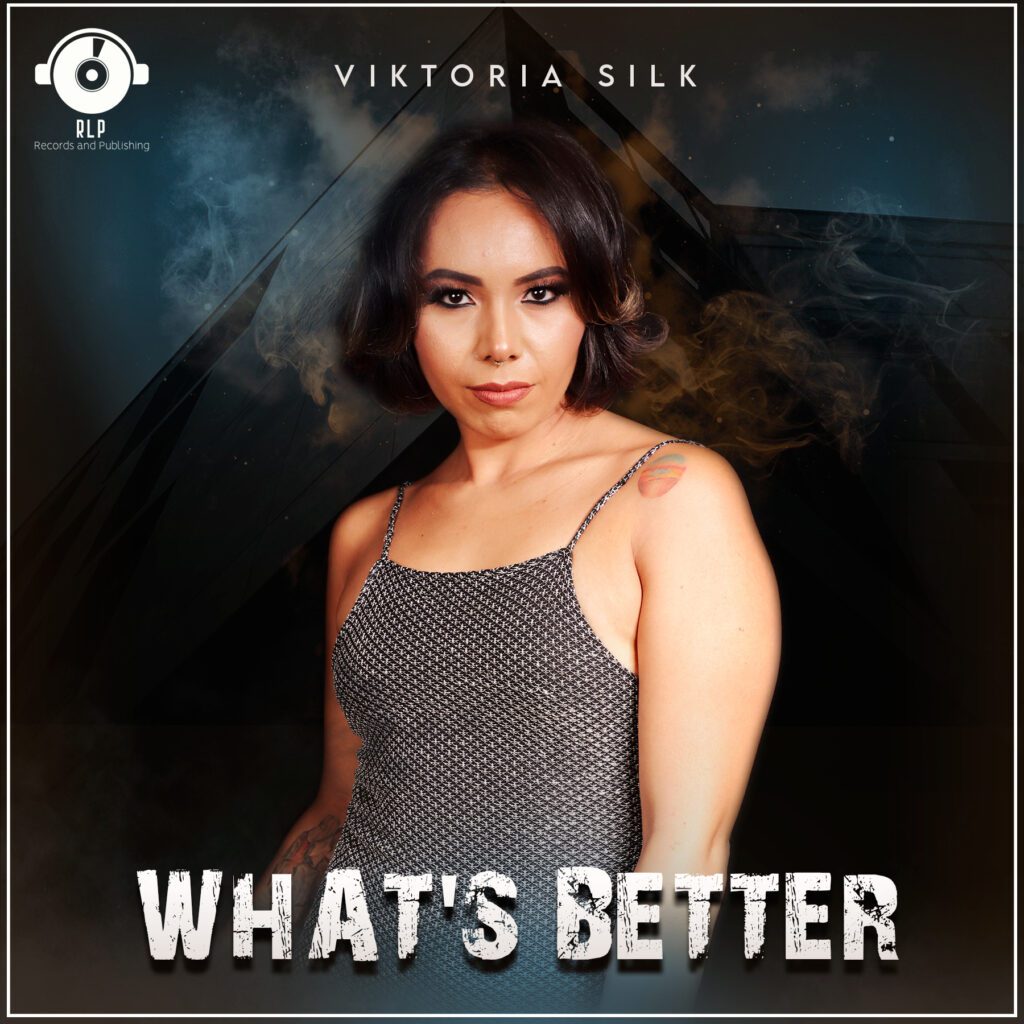 Viktoria Silk drops sultry track “What’s Better”