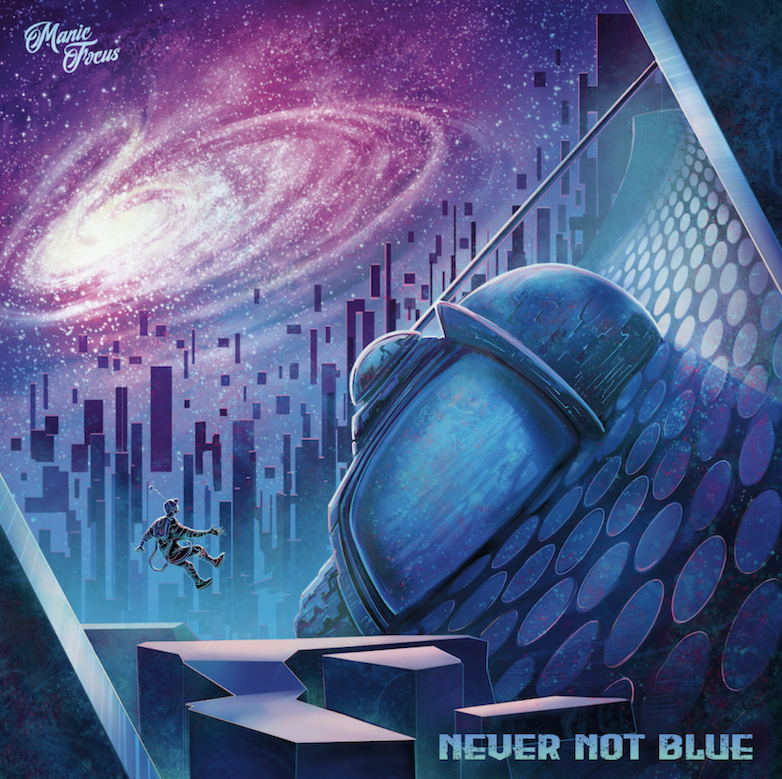 Manic Focus Delivers Emotional & Mesmerizing 7th LP, Never Not Blue