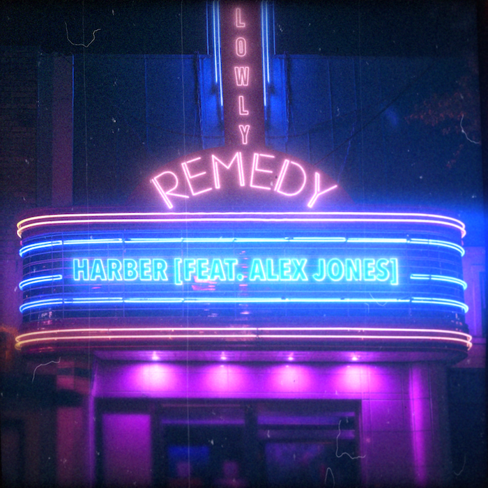 HARBER Strikes Gold With Another Hit Single “Remedy ft. Alex Jones” via Lowly