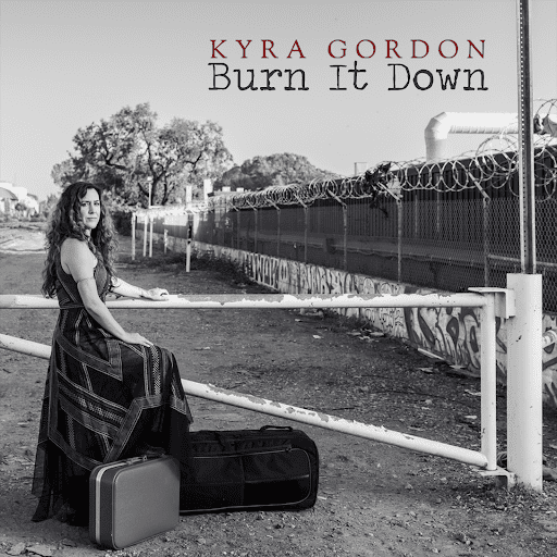Kyra Gordon shares fierce and passionate number “Burn It Down”